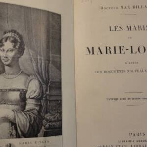 LES MARIS DE MARIE-LOUISE - D'aprés des documents nouveaux