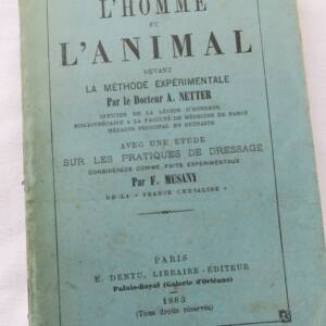 L'homme et l'animal devant la méthode expérimentale 1883