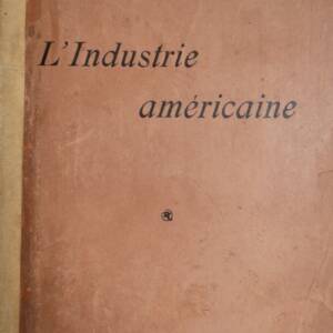 L'Industrie américaine 1908