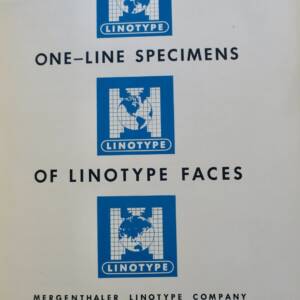 Linotype Company One-Line Specimens of Linotype Faces