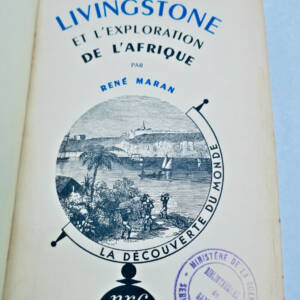 Livingstone et l'exploration de l'Afrique