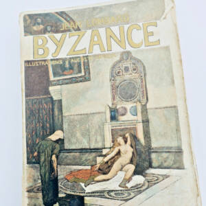 Lombard (Jean) Byzance 1901, illustré par Leroux