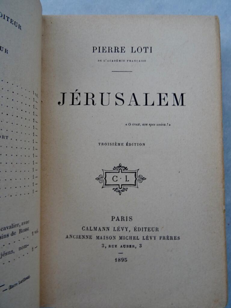 LOTI, Pierre JÉRUSALEM 1895