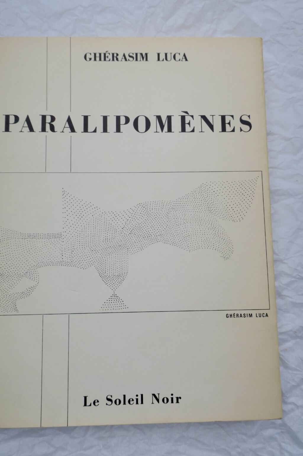 Paralipomènes von Ghérasim LUCA