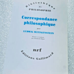 Ludwig Wittgenstein. CORRESPONDANCE PHILOSOPHIQUE -