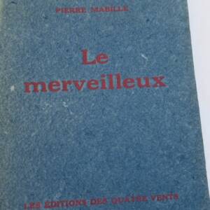 MABILLE Pierre BRAUNER Victor & HEROLD Jacques Le merveilleux