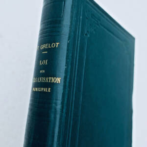 mairie LOI DU 5 AVRIL 1884 SUR L'ORGANISATION MUNICIPALE 1889