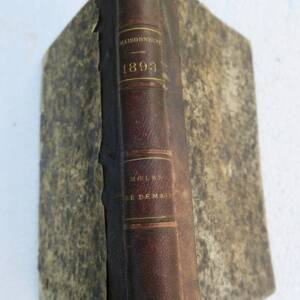 MAISONNEUVE G. 1893. Moeurs de demain