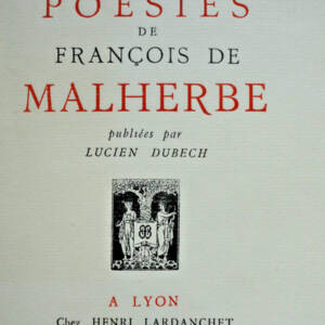 MALHERBE François. Poésies de François de Malherbe publiées par Lucien DUB..