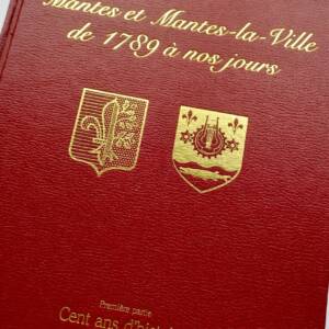 Mantes et Mantes la ville de 1789 à nos jours