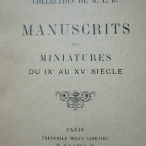 Manuscrits Avec Miniatures Du IX Au XV Siecle 1909