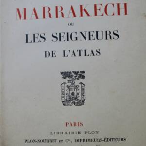 Marrakech ou Les Seigneurs de l'Atlas sur Lafuma