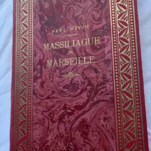 Marseille Massiliague de Marseille IVOI dessins de Bombled