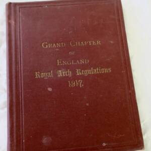 Masons General Regulations Established by the Supreme Grand Chapter 1917