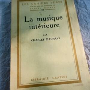MAURRAS (Charles). La Musique intérieure
