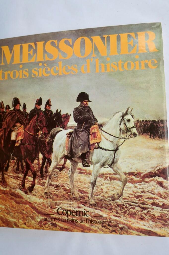Meissonier: Three Centuries of History