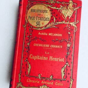 Melandri Chevaliers errants - II - Le capitaine Henriot