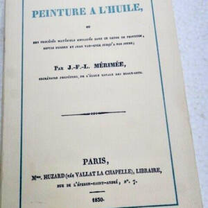 MERIMEE J.F.L. DE LA PEINTURE A L'HUILE