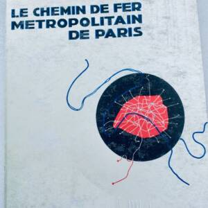 Metro Le chemin de fer métropolitain de Paris 1931