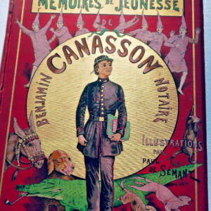 Monteil Mémoires de jeunesse de Benjamin Canasson Illustré Sémant