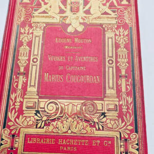 MOUTON EUGENE. VOYAGES ET AVENTURES DU CAPITAINE MARIUS COUGOURDAN