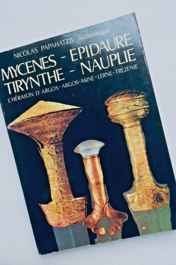 Mycenae-Epidaurus-Tiryns-Nauplia, the Heraeum of Argos-Argos-Asine-Lerna-Trezeni