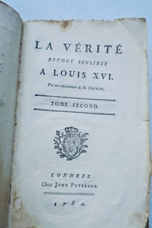 Necker La vérité rendue sensible à Louis XVI 1782