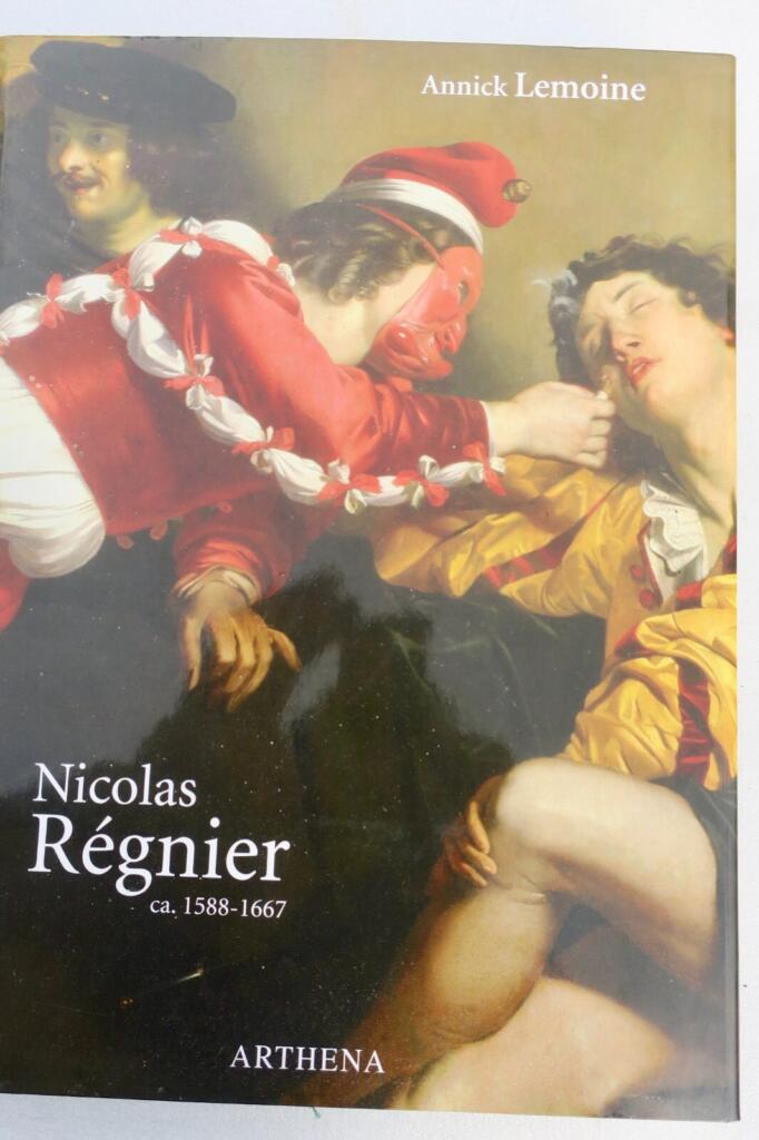 Nicolas Régnier ca 1588 – 1667 Peintre, collectionneur, marchand d&rsquo;art