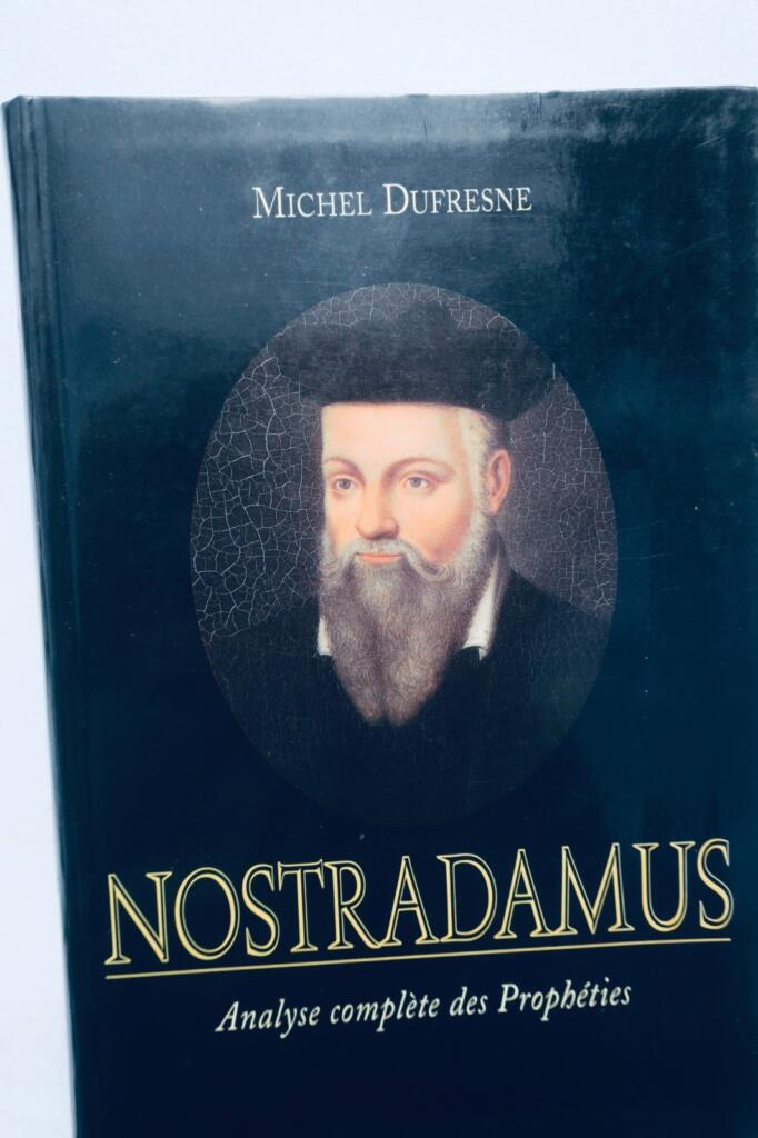 Nostradamus, analyse complète des prophéties 1999