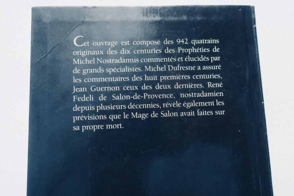 Nostradamus, analyse complète des prophéties 1999