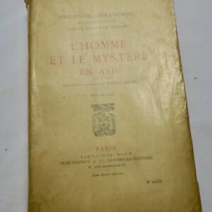 OSSENDOWSKI L'homme et le mystère en Asie 1925