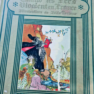 OSTROGA LORIOUX, Félix (ill.) BOURGET Quand les fées vivaient en France