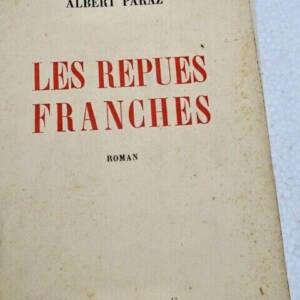 PARAZ, Albert Les Repues franches de Bitru et de ses compagnons, roman