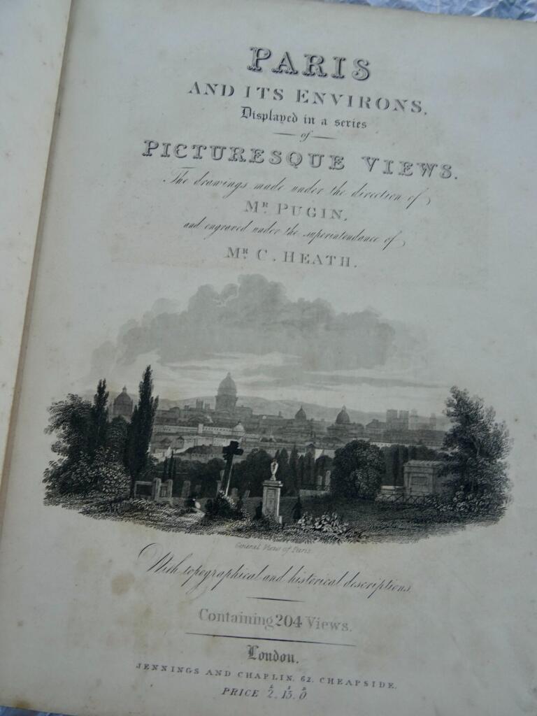 Paris and Environs: 204 Picturesque Engraved Views