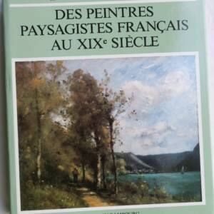 paysage Dictionnaire DES Peintres Paysagistes Francais Au XIXe