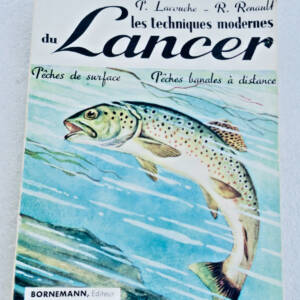 pêche Les techniques modernes du Lancer - Pêches de surface..