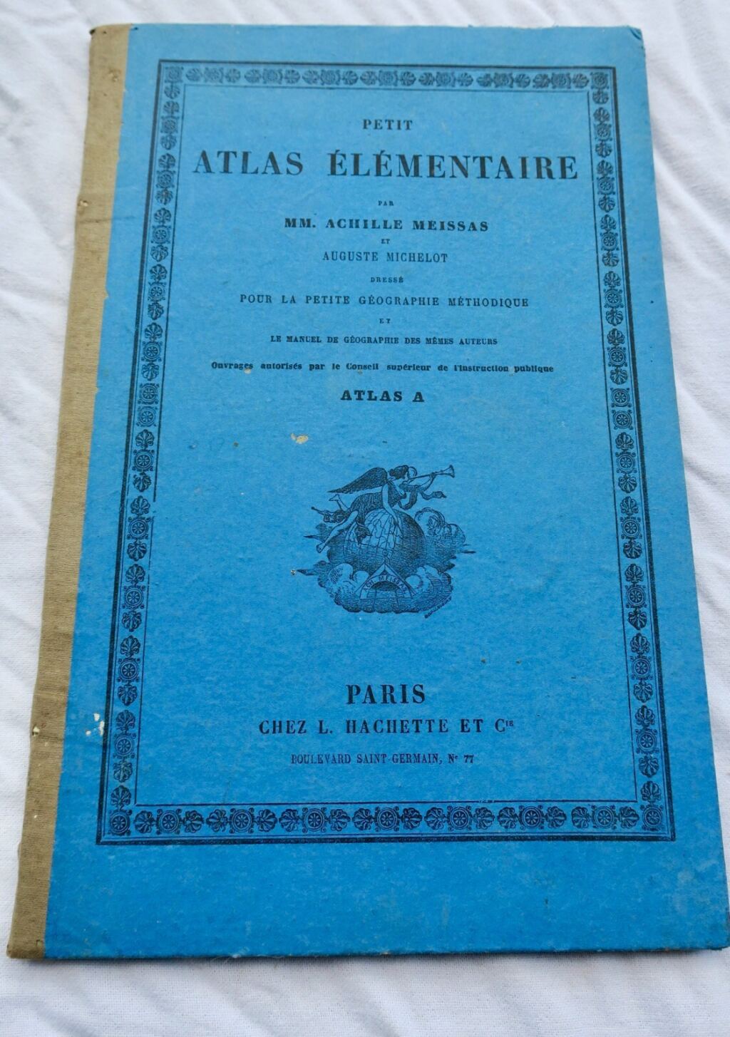 PETIT ATLAS ELEMENTAIRE, DRESSE POUR LA PETITE GEOGRAPHIE …