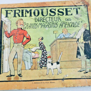 PINCHON J.-P. FRIMOUSSET DIRECTEUR DES GRANDS MAGASINS AMELONDE