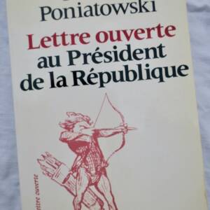 Poniatowski Michel Lettre Ouverte au President de La Republique