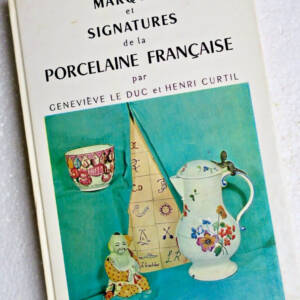 porcelaine Marques et signatures de la porcelaine française