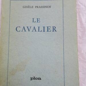 PRASSINOS (Gisèle). Le Cavalier