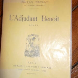 PREVOST (Marcel) L'Adjudant Benoit Paris, Alphonse Lemerre, 1916, EO