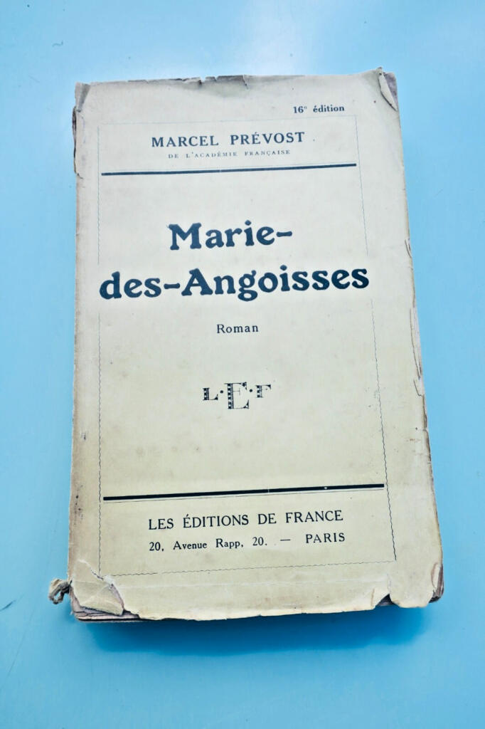 Marcel Prévost’s ‘Marie-des-Angoisses’ with author’s inscription