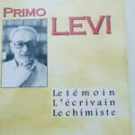 Primo Levi: Der Zeuge, der Schriftsteller, der Chemiker