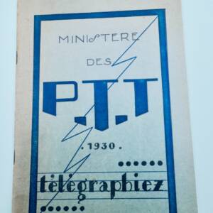 PTT ministère des PTT télégraphiez 1930