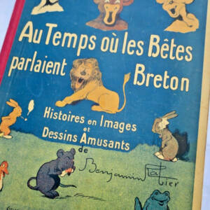Rabier Benjamin Au temps où les bêtes parlaient breton