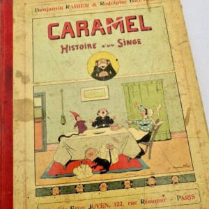 RABIER Benjamin Caramel. Histoire d'un singe