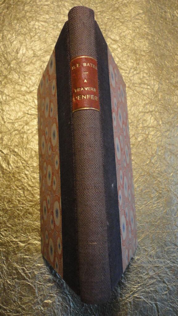 RAF BATES H.E. A travers l&rsquo;enfer & derriere les communiques 1944