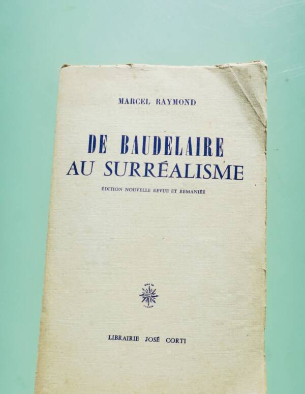 RAYMOND MARCEL DE BAUDELAIRE AU SURREALISME