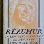 Réaumur: Ein Universalgelehrter außerhalb der Encyclopédie